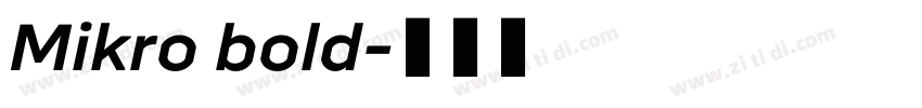 Mikro bold字体转换